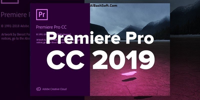 Adobe Premiere Pro CC 2019 v13.1.2.9 With Crack Free Download(AlBasitSoft.Com)